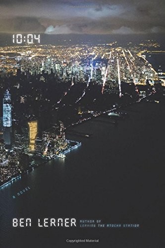 10:04 by Ben Lerner