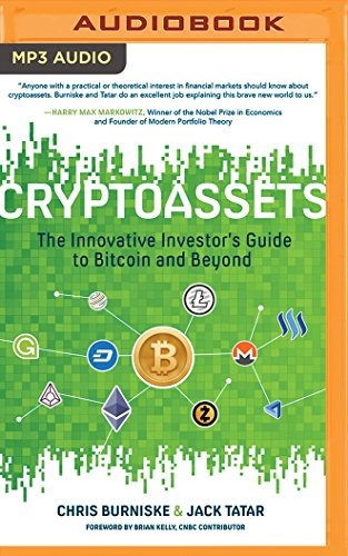 Cryptoassets by Chris Burniske & Jack Tatar
