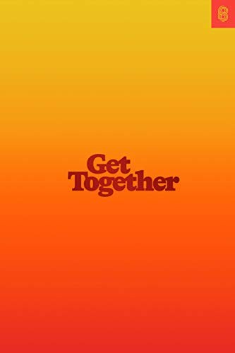 Get Together by Bailey Richardson, Kevin Huynh & Kai Elmer Sotto