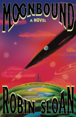 Moonbound by Robin Sloan