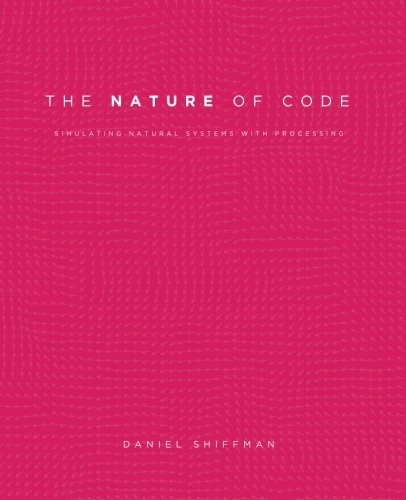 The Nature of Code by Daniel Shiffman