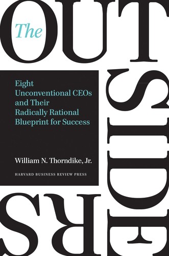 The Outsiders by William N. Thorndike